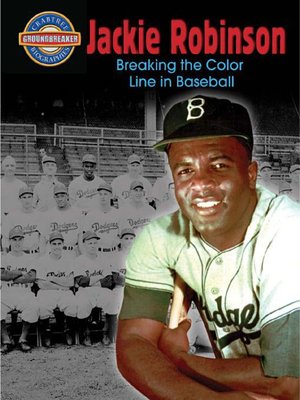 cover image of Jackie Robinson: Breaking the Color Line in Baseball